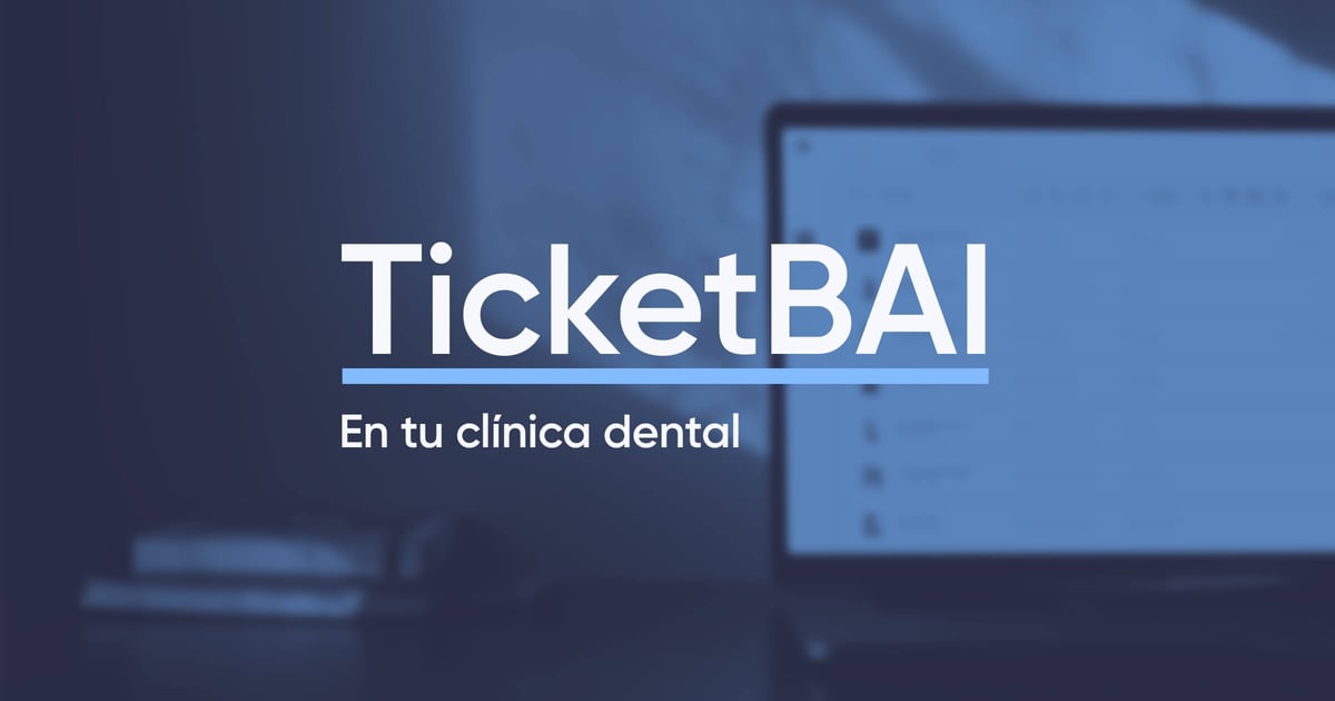TicketBAI en tu clínica dental